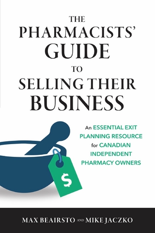 Pharmacists' Guide to Selling Their Business