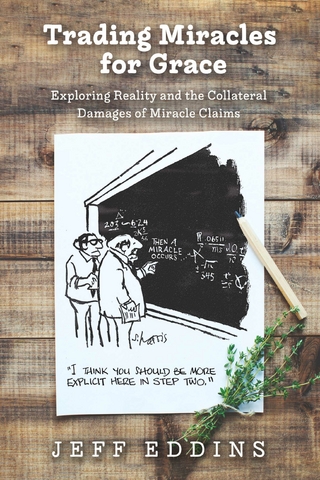 Trading Miracles for Grace