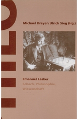 Emanuel Lasker - Schach, Philosophie, Wissenschaft - 