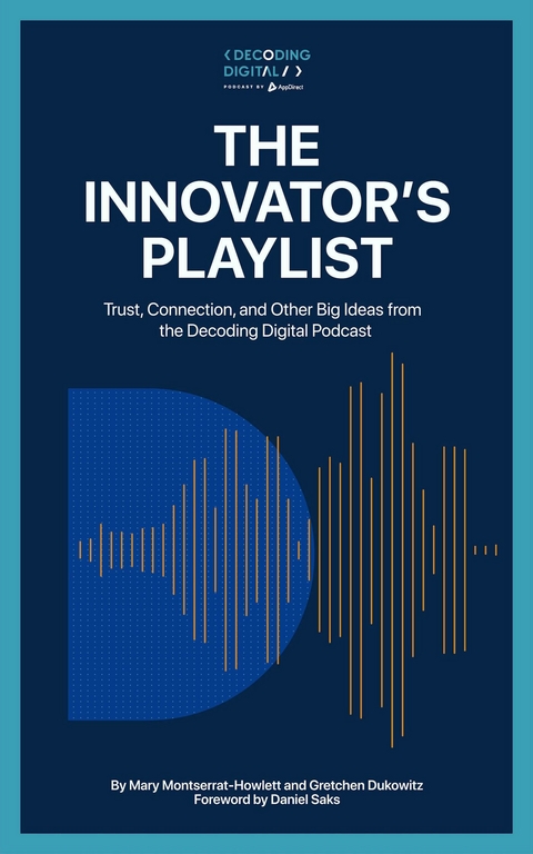 Innovator's Playlist -  Gretchen Dukowitz,  Mary Montserrat-Howlett
