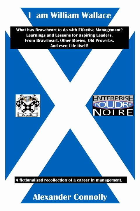 I am William Wallace -  Alexander Connolly