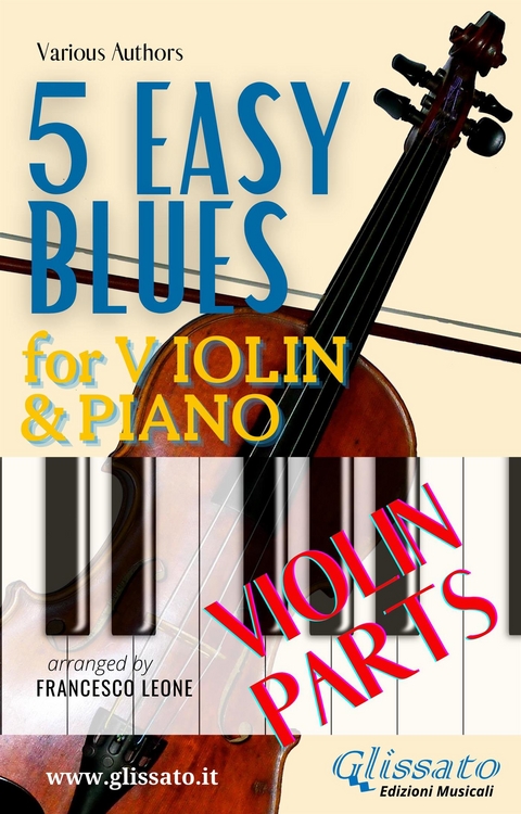 5 Easy Blues - Violin & Piano (Violin parts) - Ferdinand "Jelly Roll" Morton, Joe "King" Oliver, American Traditional