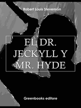 El Dr. Jekyll y Mr. Hyde - Robert Louis Stevenson
