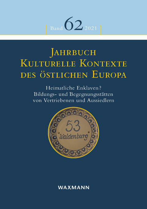 Jahrbuch Kulturelle Kontexte des &ouml;stlichen Europa - 