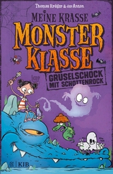 Meine krasse Monsterklasse - Gruselschock mit Schottenrock - Thomas Kr&uuml;ger