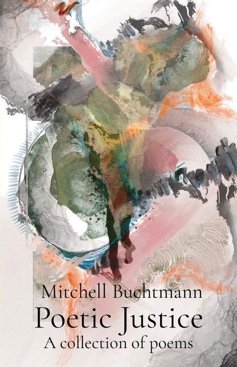 Poetic Justice -  Mitchell D Buchtmann