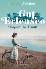 Gut Erlensee - Margaretas Traum - Juliana Weinberg