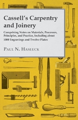 Cassell's Carpentry and Joinery - Paul N. Hasluck