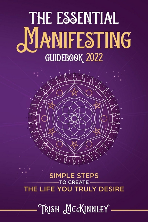 The Essential Manifesting Guidebook 2020 - Trish McKinnley