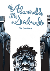The Abominable Mr Seabrook - Joe Ollman