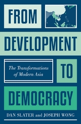 From Development to Democracy - Dan Slater, Joseph Wong