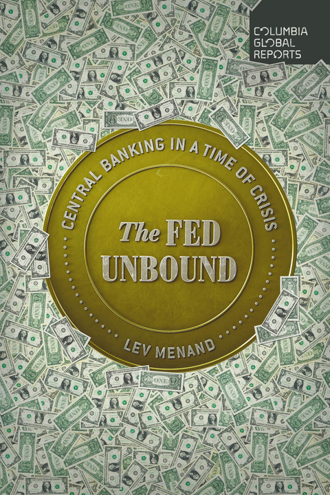 Fed Unbound -  Lev Menand