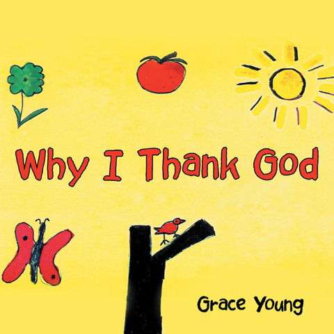 Why I Thank God - Grace Young