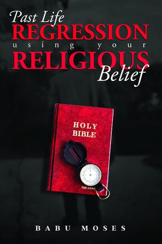 Past Life Regression Using Your Religious Belief