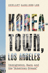 Koreatown, Los Angeles -  Shelley Sang-Hee Lee