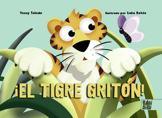 El tigre gritón