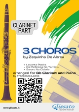 Clarinet parts "3 Choros" by Zequinha De Abreu for Bb Clarinet and Piano - Zequinha de Abreu