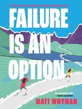 Failure is an Option -  Matt Whyman
