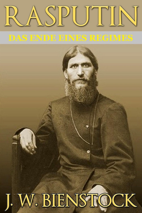 Rasputin (&Uuml;bersetzt) - J W Bienstock