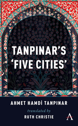 Tanpinar's ‘Five Cities’ - Ahmed Hamdi Tanpinar