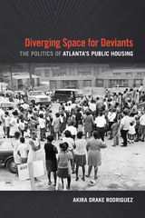Diverging Space for Deviants - Akira Drake Rodriguez