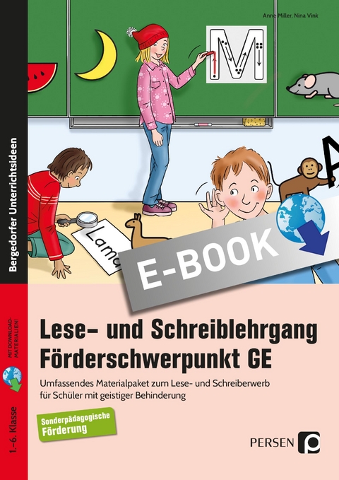 Lese- und Schreiblehrgang - F&ouml;rderschwerpunkt GE - Anne Miller, Nina Vink