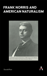 Frank Norris and American Naturalism - Donald Pizer