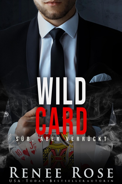 Wild Card - Renee Rose