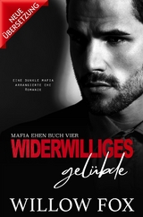 Widerwilliges Gel&uuml;bde - Willow Fox