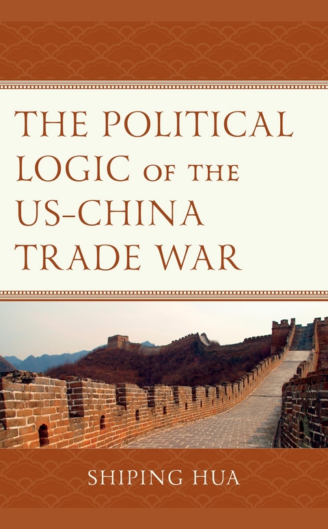 Political Logic of the US-China Trade War - 