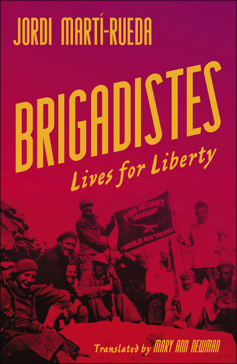 Brigadistes - Jordi Mart&iacute;-Rueda