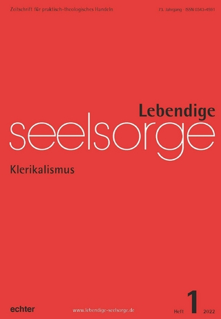 Lebendige Seelsorge 1/2022