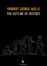 The Outline Of History - Wells Herbert George