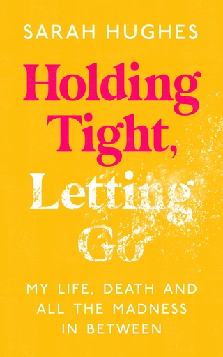 Holding Tight, Letting Go