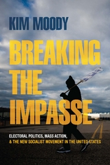 Breaking the Impasse - Kim Moody