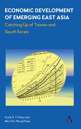 Economic Development of Emerging East Asia - Frank S.T. Hsiao, Mei-Chu Wang Hsiao