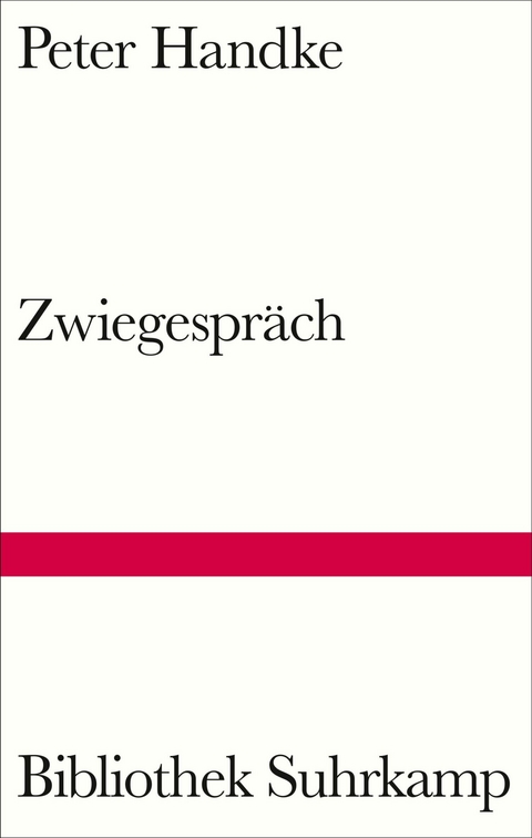 Zwiegespr&auml;ch - Peter Handke