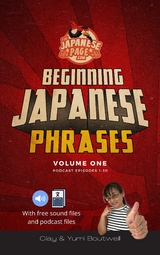 Beginning Japanese Phrases - Clay Boutwell, Yumi Boutwell