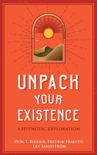 Unpack Your Existence