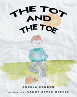 The Tot and the Toe - Angela Condon