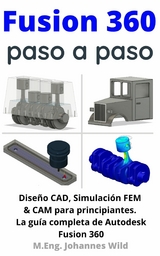 Fusion 360 | paso a paso -  Johannes Wild