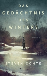 Das Ged&auml;chtnis des Winters - Steven Conte