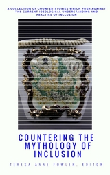 Countering the Mythology of Inclusion - 