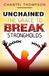 Unchained - Chantel Thompson