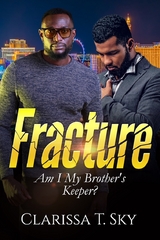 FRACTURE - Clarissa T Sky