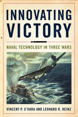 Innovating Victory - Vincent OHara, Leonard R Heinz