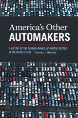 America&rsquo;s Other Automakers - Timothy J. Minchin
