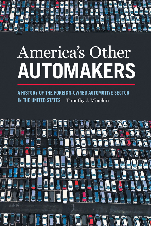 America&rsquo;s Other Automakers - Timothy J. Minchin