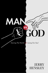 Man vs. God - Jerry Hensley