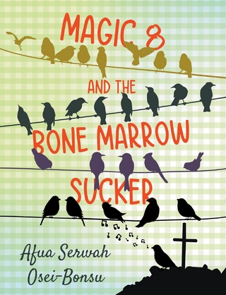 Magic 8 and the Bone Marrow Sucker